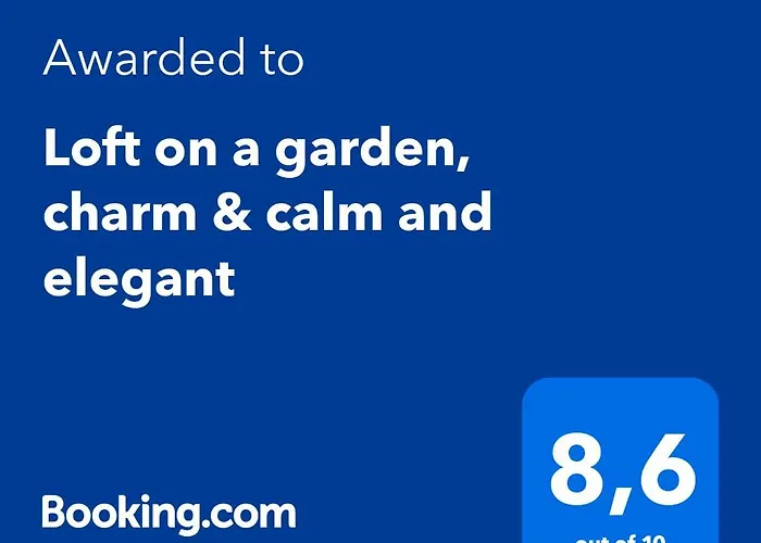 Loft On A Garden, Charm & Calm And Elegant